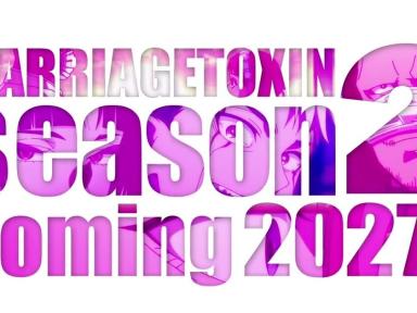 Marriage Toxin Anime Confirmed for Second Season Coming in 2027