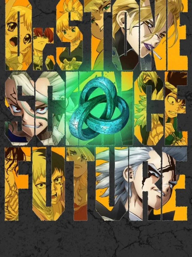Dr. STONE: SCIENCE FUTURE Part 2